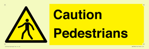 Caution Pedestrians
